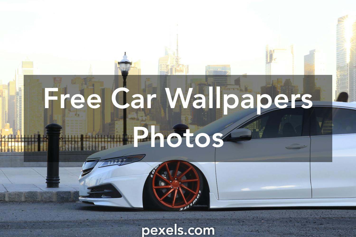 Car Wallpapers Pexels Free Stock Photos